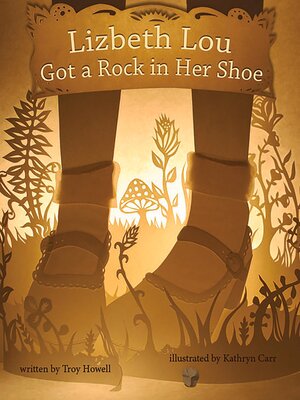 cover image of Lizbeth Lou Got a Rock in Her Shoe